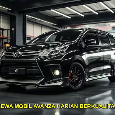 sewa mobil avanza harian berkualitas
